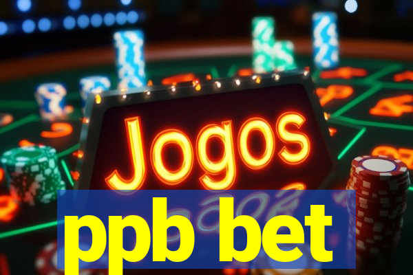 ppb bet